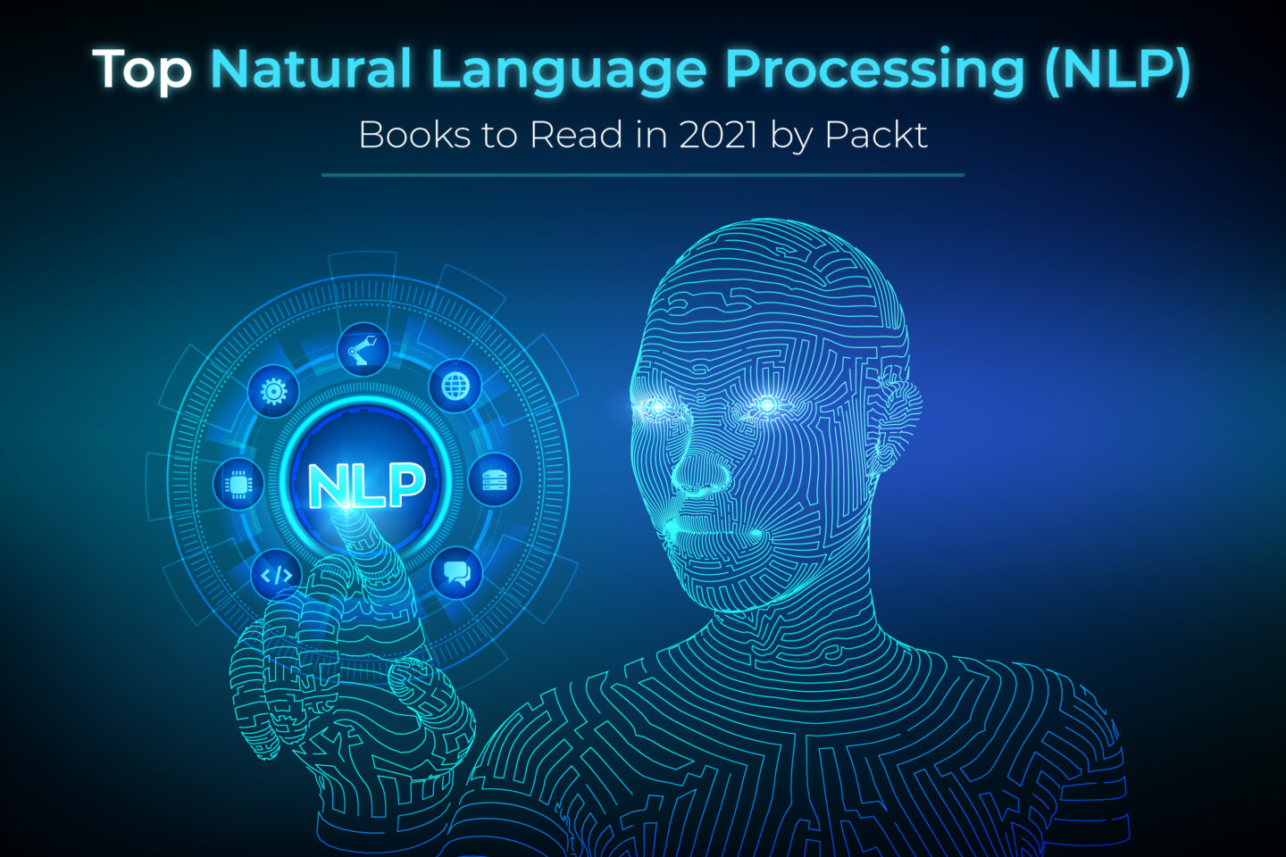 Top NLP Books 2021 by Packt - SwissCognitive AI Board Advisory, Venture ...